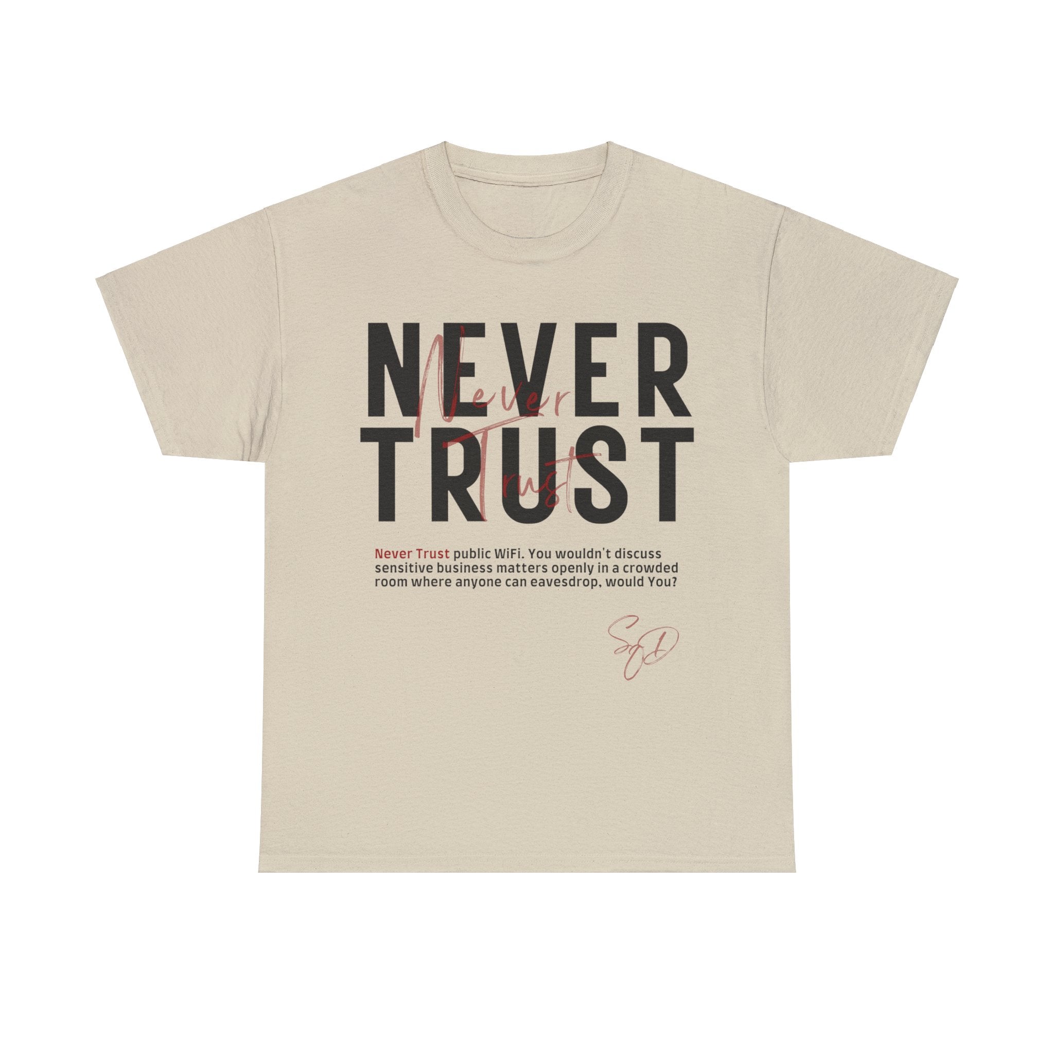 Never Trust - Public wifi TShirt
